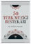 50 Türk Müziği Bestekarı